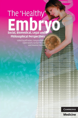 The Healthy' Embryo