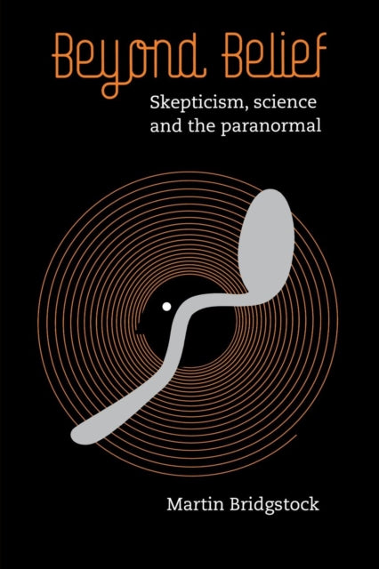 Book cover of: Beyond Belief. By: Martin Bridgstock