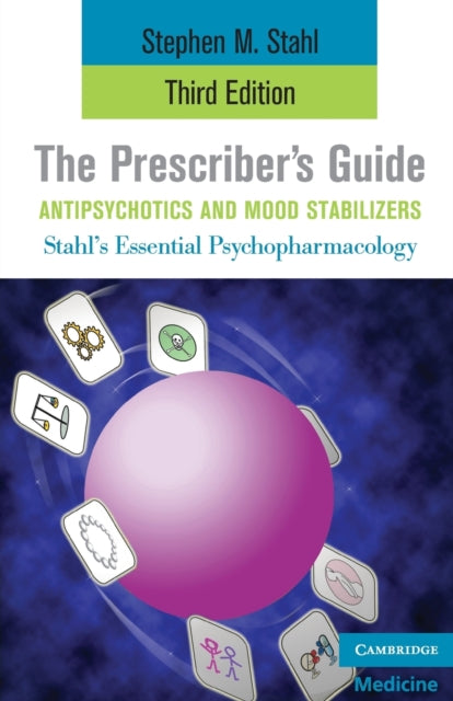 Book cover of: Prescriber's Guide, Antipsychotics and Mood Stabilizers. By: S. M. Stahl