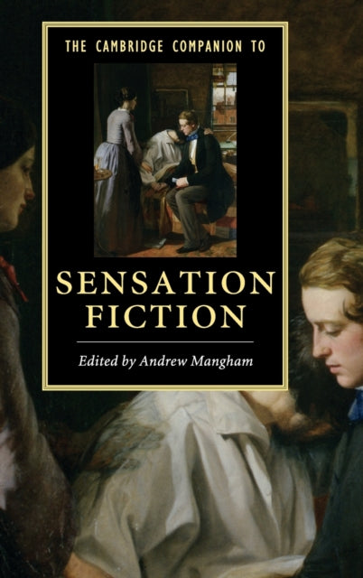 Book cover of: Cambridge Companion to Sensation Fiction. By: Andrew Scott Mangham
