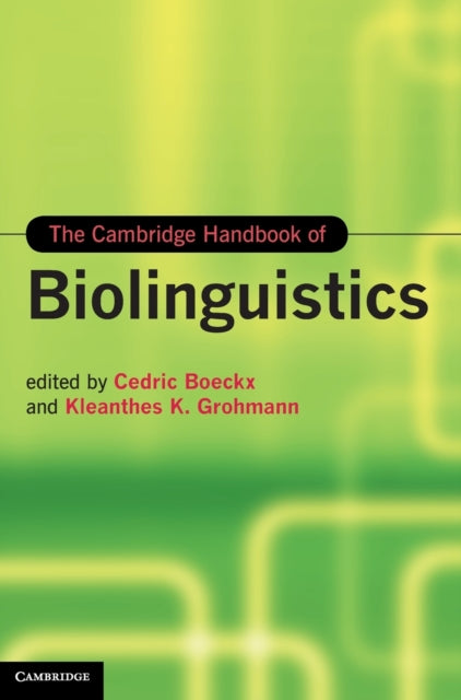 Book cover of: Cambridge Handbook of Biolinguistics. By: Cedric Boeckx