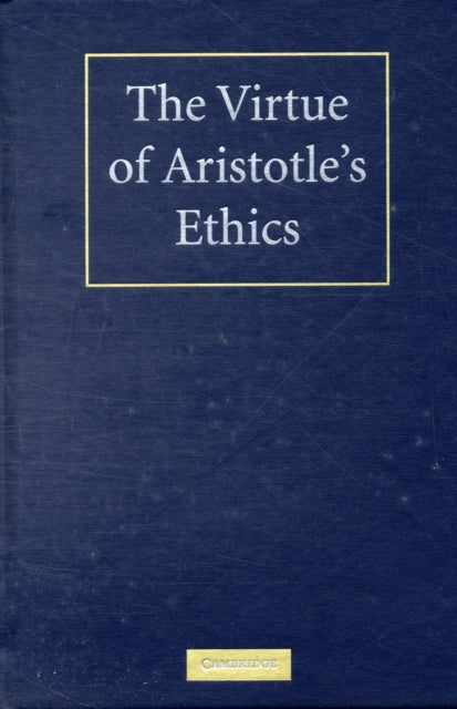 Book cover of: Virtue of Aristotle's Ethics. By: Paula Gottlieb