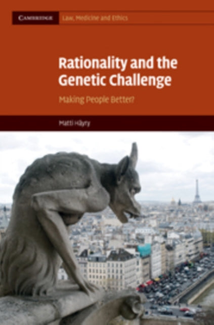 Book cover of: Rationality and the Genetic Challenge. By: Matti Häyry