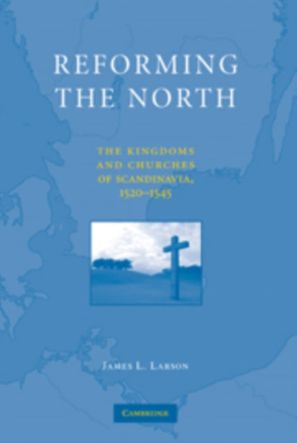 Book cover of: Reforming the North. By: James L. Larson