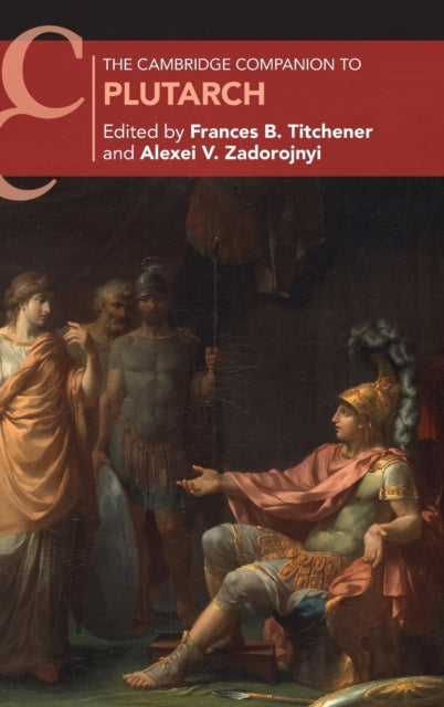 Book cover of: Cambridge Companion to Plutarch. By: Frances B. Titchener