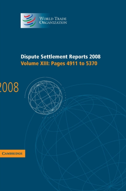 Book cover of: Dispute Settlement Reports 2008: Volume 13, Pages 4911-5370