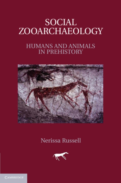 Book cover of: Social Zooarchaeology. By: Nerissa Russell