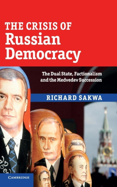 Book cover of: Crisis of Russian Democracy. By: Richard Sakwa