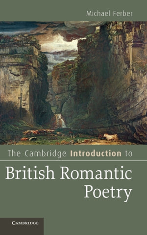 Cambridge Introduction to British Romantic Poetry