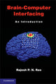 Book cover of: Brain-Computer Interfacing. By: Rajesh P. N. Rao