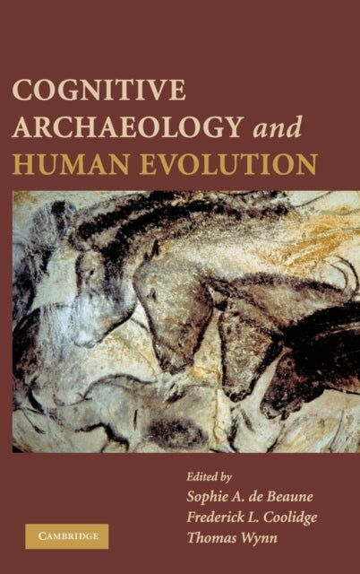 Book cover of: Cognitive Archaeology and Human Evolution