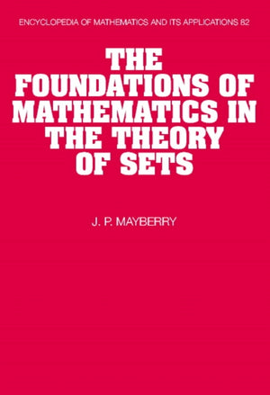 Foundations of Mathematics in the Theory of Sets
