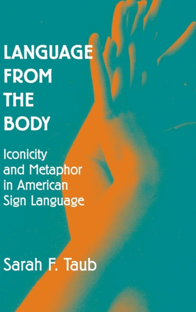 Book cover of: Language from the Body. By: Sarah F. Taub
