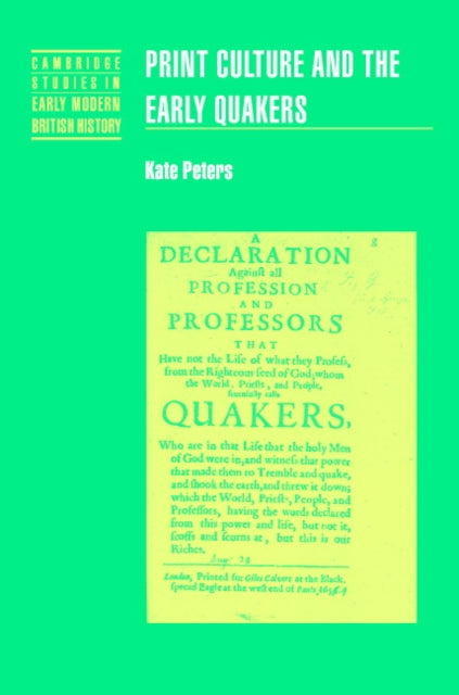 Book cover of: Print Culture and the Early Quakers