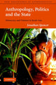 Book cover of: Anthropology, Politics, and the State. By: Jonathan Spencer