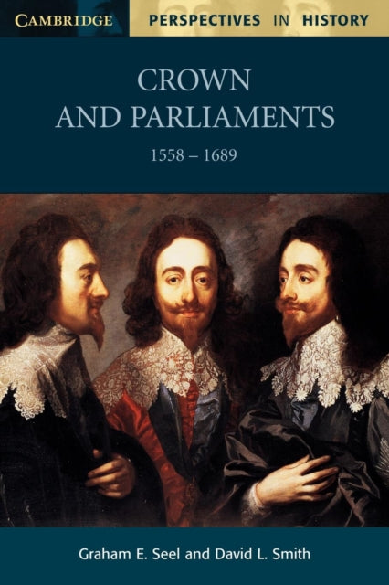 Book cover of: Crown and Parliaments, 1558–1689