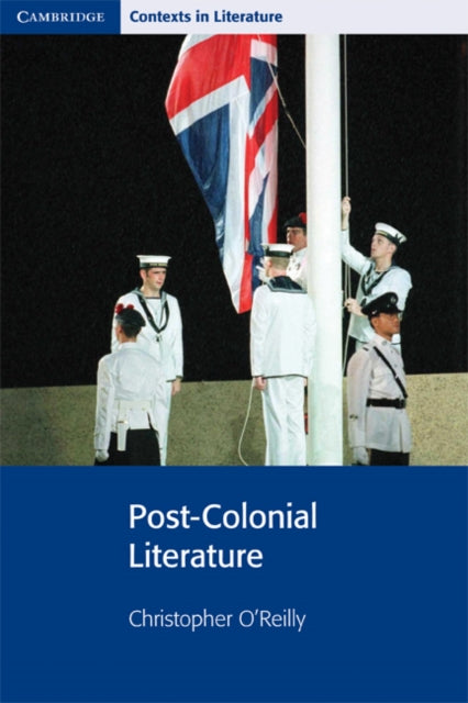 Book cover of: Post-Colonial Literature. By: Christopher O'Reilly