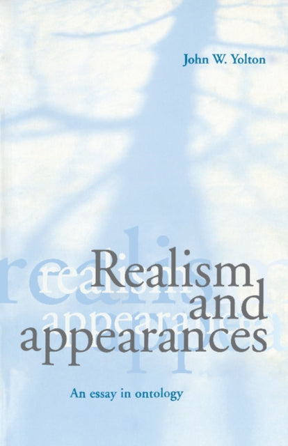 Book cover of: Realism and Appearances. By: John W. Yolton