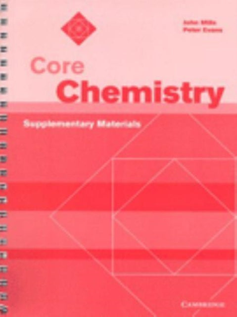 Book cover of: Core Chemistry Supplementary Materials. By: Mills, John