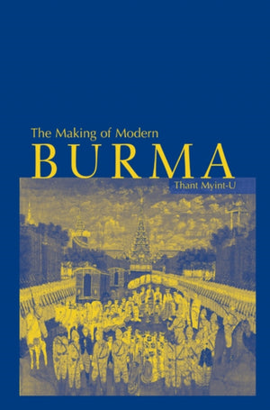 Making of Modern Burma
