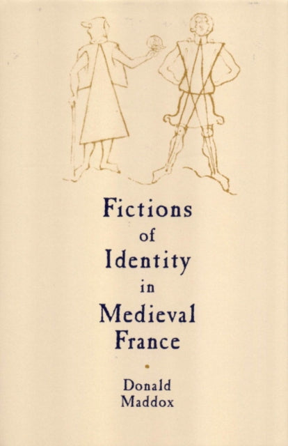 Book cover of: Fictions of Identity in Medieval France