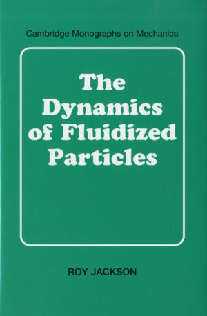 The Dynamics of Fluidized Particles