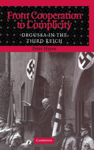 Book cover of: From Cooperation to Complicity. By: Peter Hayes