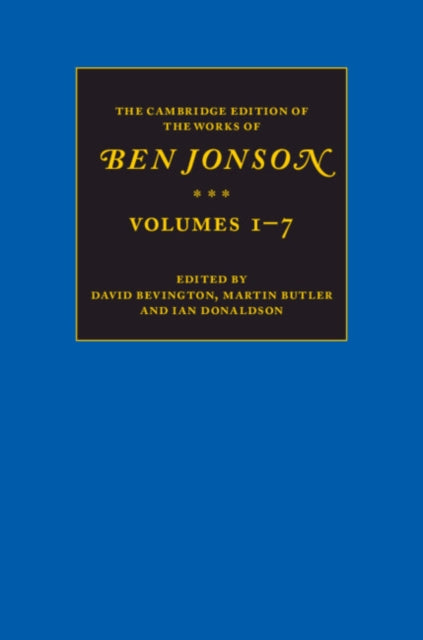 The Cambridge Edition of the Works of Ben Jonson 7 Volume Set
