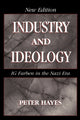 Book cover of: Industry and Ideology. By: Peter Hayes