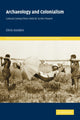 Book cover of: Archaeology and Colonialism