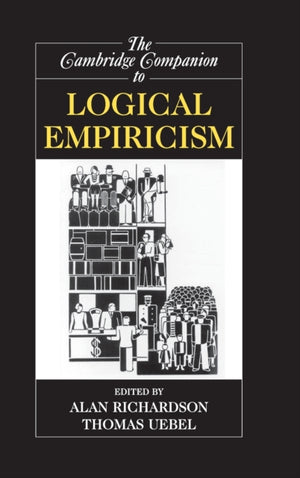 The Cambridge Companion to Logical Empiricism