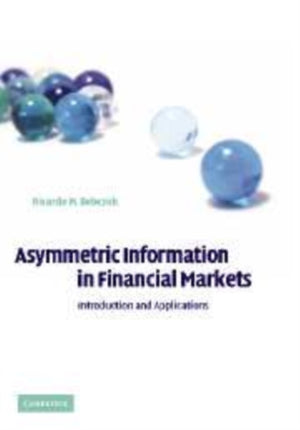 Asymmetric Information in Financial Markets