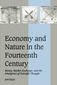 Book cover of: Economy and Nature in the Fourteenth Century. By: Joel Kaye