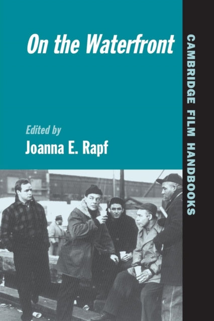Book cover of: On the Waterfront. By: Joanna Rapf