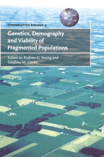 Book cover of: Genetics, Demography and Viability of Fragmented Populations