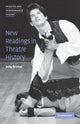 Book cover of: New Readings in Theatre History
