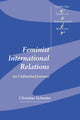 Book cover of: Feminist International Relations