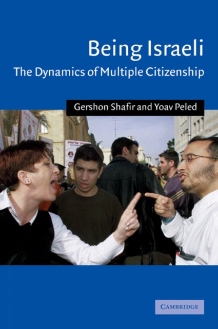 Book cover of: Being Israeli. By: Gershon Shafir