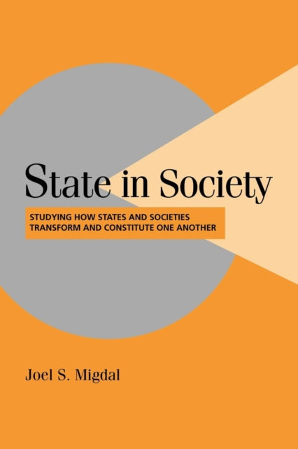 Book cover of: State in Society. By: Joel S. Migdal