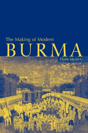 Making of Modern Burma