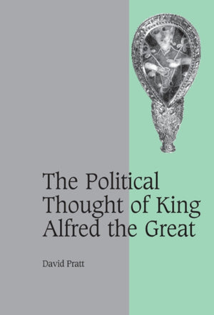 Political Thought of King Alfred the Great