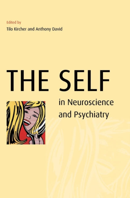 Book cover of: Self in Neuroscience and Psychiatry