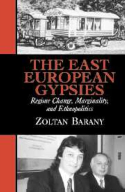 Book cover of: East European Gypsies. By: Zoltan Barany