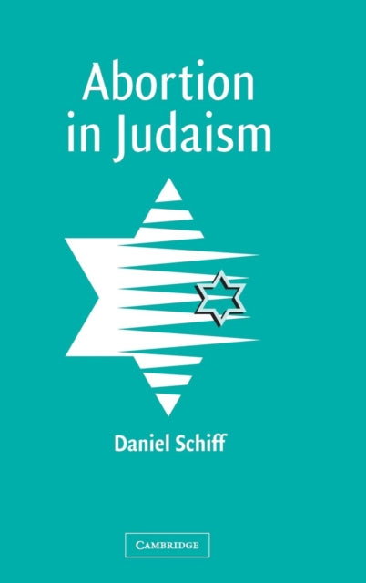 Book cover of: Abortion in Judaism. By: Daniel Schiff
