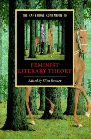 The Cambridge Companion to Feminist Literary Theory
