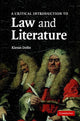 Book cover of: Critical Introduction to Law and Literature. By: Kieran Dolin