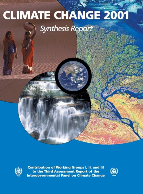 Book cover of: Climate Change 2001: Synthesis Report. By: Robert T. Watson