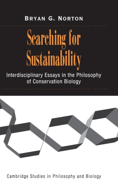 Book cover of: Searching for Sustainability. By: Bryan G. Norton