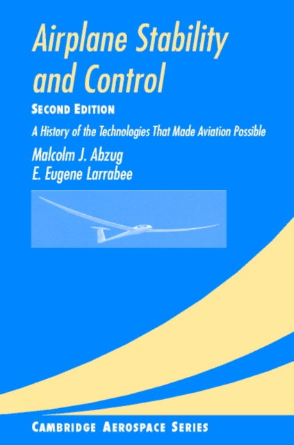 Book cover of: Airplane Stability and Control. By: Malcolm J. Abzug