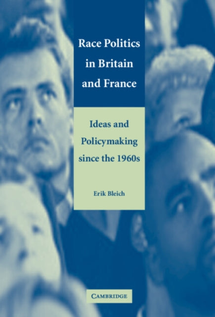 Book cover of: Race Politics in Britain and France